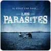 Les parasites - il était une fois...